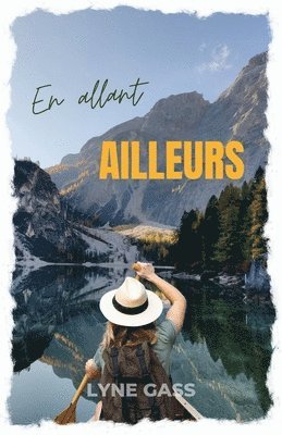 bokomslag En allant ailleurs