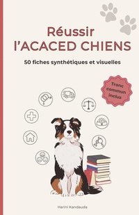 bokomslag Réussir l'ACACED Chiens