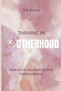 bokomslag Thriving in Otherhood