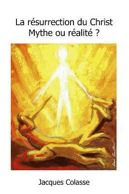 bokomslag Jesus est-il vraiment ressuscite ? Mythe ou realite ?