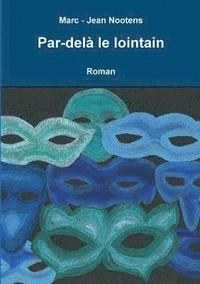 bokomslag Par-delà le lointain