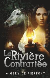 La Rivière contrariée 1