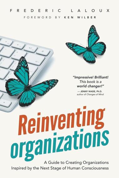 Frederic Laloux - Reinventing Organizations, Häftad