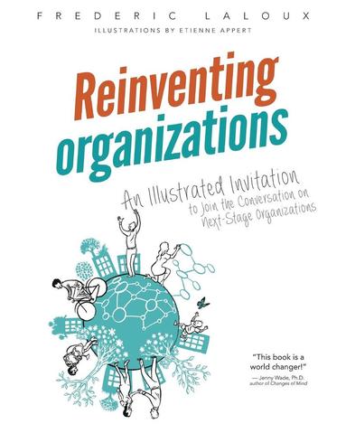 Frederic Laloux - Reinventing Organizations, Häftad