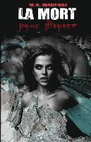 La Mort pour Divorce: t3