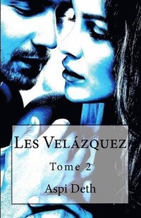 bokomslag Les Velázquez Tome 2