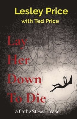 Lay Her Down To Die 1