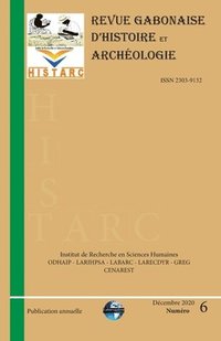bokomslag HistArc: Revue Gabonaise d'Histoire et Archéologie