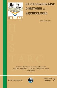 bokomslag Histarc: Revue Gabonaise d'Histoire et Archéologie