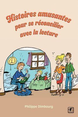 bokomslag Histoires amusantes pour se réconcilier avec la lecture