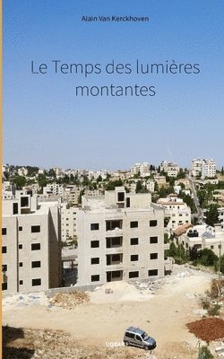 bokomslag Temps des lumières montantes