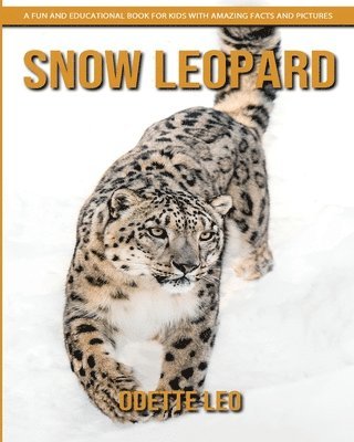 Odette Leo - Snow Leopard, Häftad