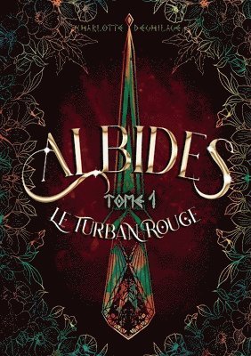 bokomslag Albides: Tome 1: Le Turban Rouge