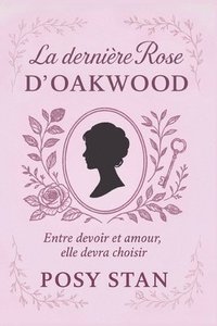 bokomslag dernière Rose d'Oakwood