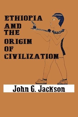 bokomslag Ethiopia and the Origin of Civilization