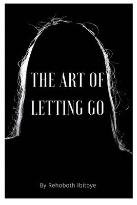 The Art of Letting Go 1