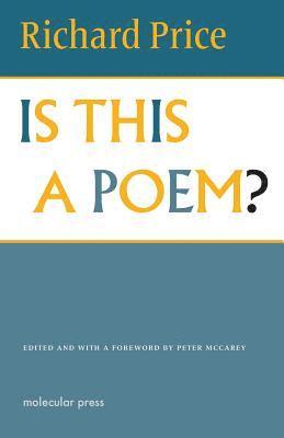 Richard Price, Peter McCarey, Peter Mccarey - Is This a Poem?, Häftad