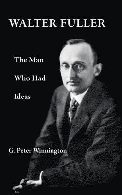 G Peter Winnington - Walter Fuller, Inbunden