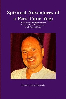 bokomslag Spiritual Adventures of a Part-Time Yogi
