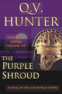 bokomslag The Purple Shroud, A Novel of the Late Roman Empire