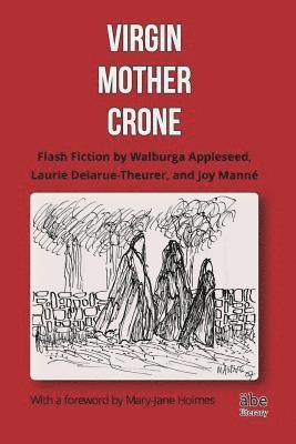 bokomslag Virgin, Mother, Crone