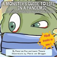 bokomslag A Monster's Guide to Life...in a Pandemic