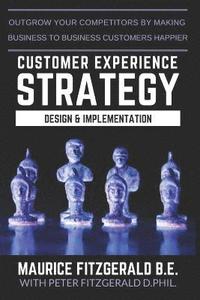 bokomslag Customer Experience Strategy - Design & Implementation