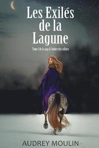 bokomslag Les Exils de la Lagune