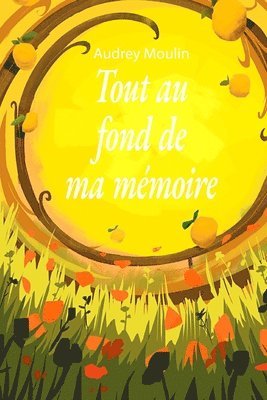 bokomslag Tout au fond de ma mémoire