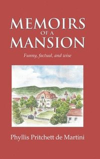 bokomslag Memoirs of a Mansion