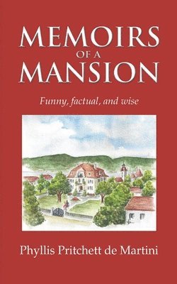 Memoirs of a Mansion 1
