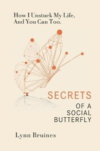 bokomslag Secrets of a Social Butterfly