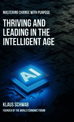 Thriving and Leading in the Intelligent Age
