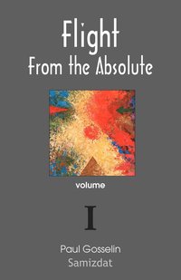 bokomslag Flight from the Absolute