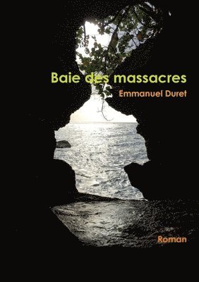 Baie des massacres 1