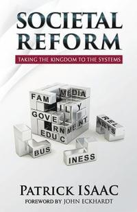 bokomslag Societal Reform: Taking The Kingdom To The Systems