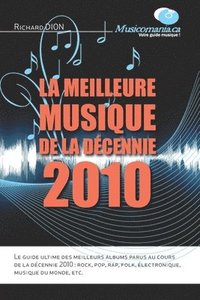 bokomslag La meilleure musique de la decennie 2010