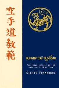 bokomslag Karate-do Kyohan, Facsimile reprint of the original 1935 edition