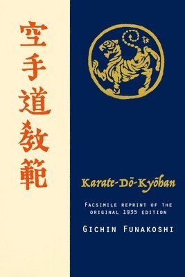 Gichin Funakoshi - Karate-do Kyohan, Facsimile reprint of the original 1935 edition, Häftad