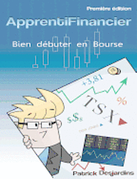 Apprenti financier: bien débuter en bourse 1