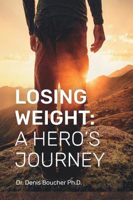 Losing Weight: A Hero's Journey 1