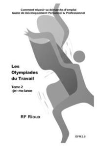 bokomslag Les Olympiades du travail: Tome 2 Je me lance
