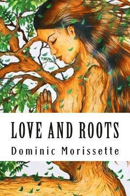 Love and Roots 1