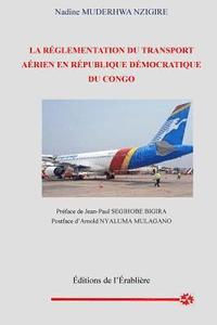 bokomslag La réglementation du transport aérien en République démocratique du Congo