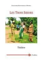 bokomslag Les Trois Soeurs