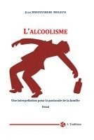 bokomslag L'alcoolisme: Une interpellation pour la pastorale de la famille