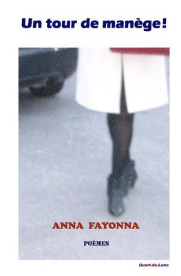 Anna Fayonna - Tour de Manège !, Häftad