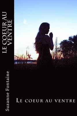 Le coeur au ventre: Nina, tome 1