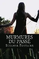 Suzanne Fontaine - Murmures du passé, Häftad
