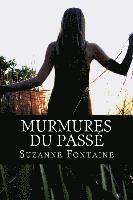 Murmures du passé 1